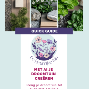 Quick guide 'Met AI je droomtuin creëren'